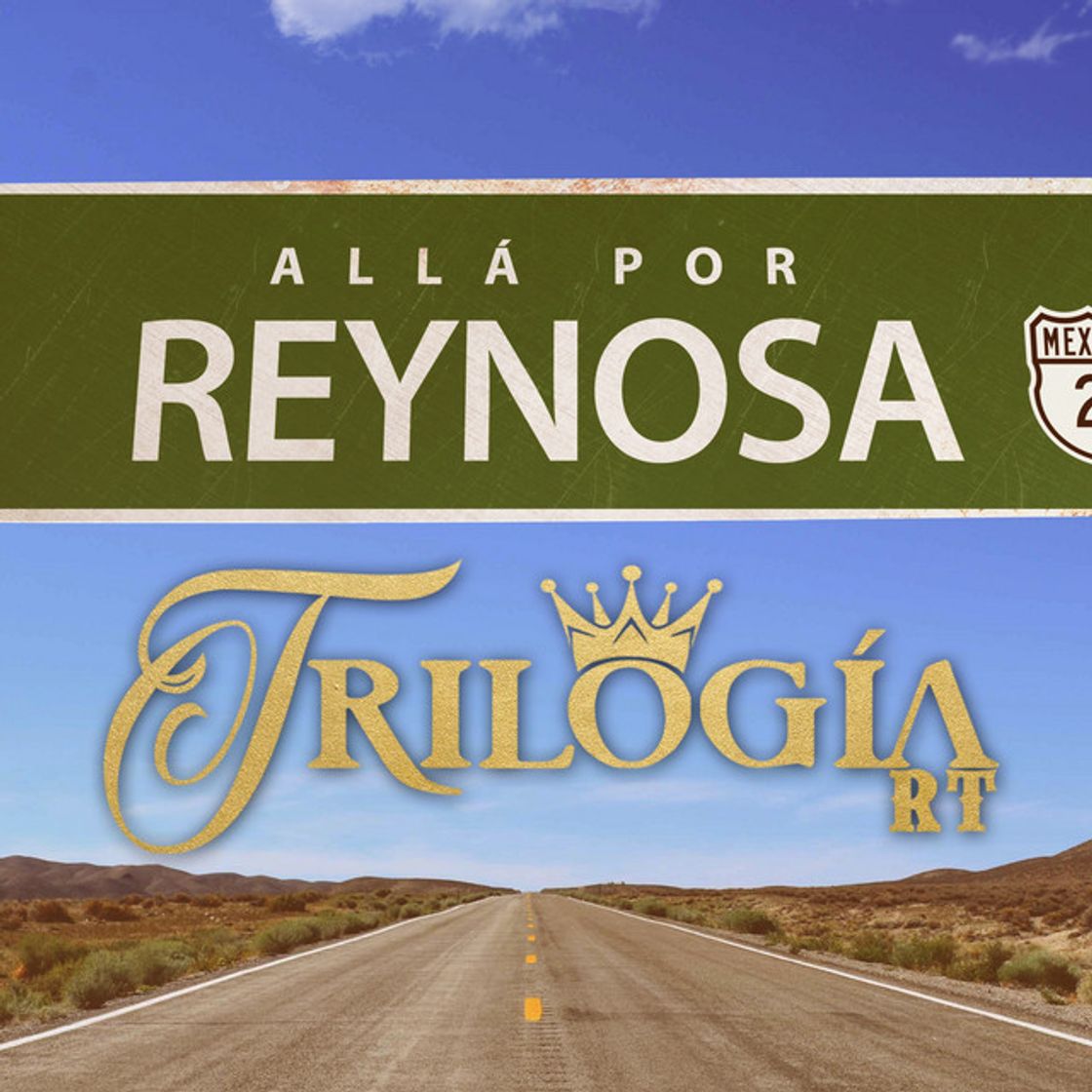 Canciones Allá por Reynosa