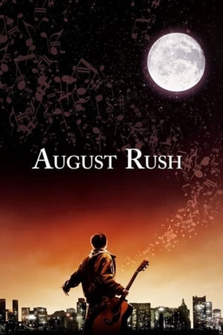 Movie August Rush: El triunfo de un sueño