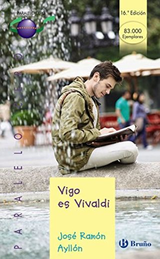Vigo Es Vivaldi (Castellano - Juvenil