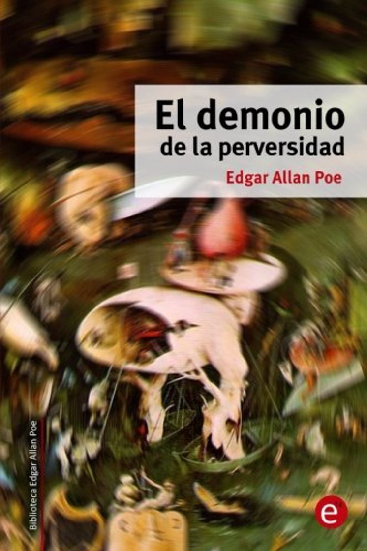 Libros El demonio de la perversidad: Volume 11