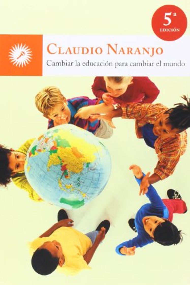 Book Cambiar La Educación Para Cambiar El Mundo