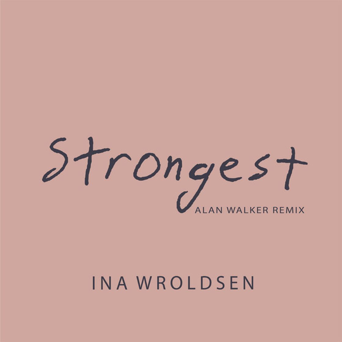 Canción Strongest (Alan Walker Remix)