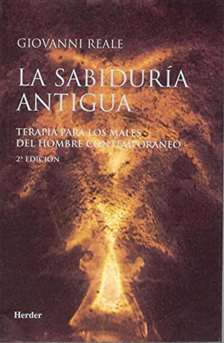 Book La sabiduría antigua: Terapia para los males del hombre de hoy