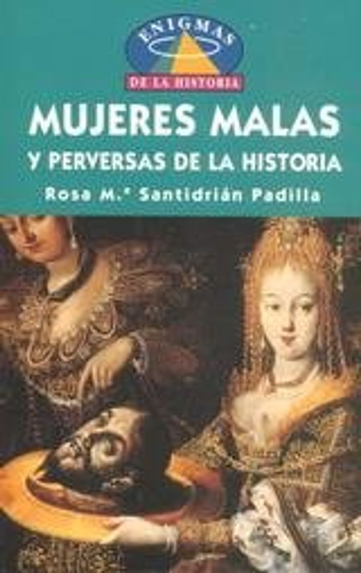 Books MUJERES MALAS Y PERVERSAS DE LA HISTORIA