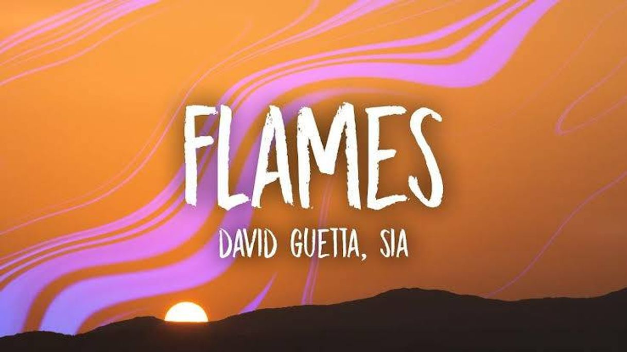 Canción Flames - David Guetta feat sia