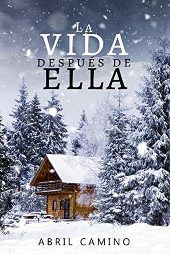 La vida después de ella