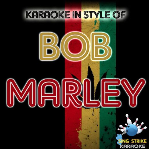 Bad Boys (Karaoke Version) - Originally Performed By Bob Marley
