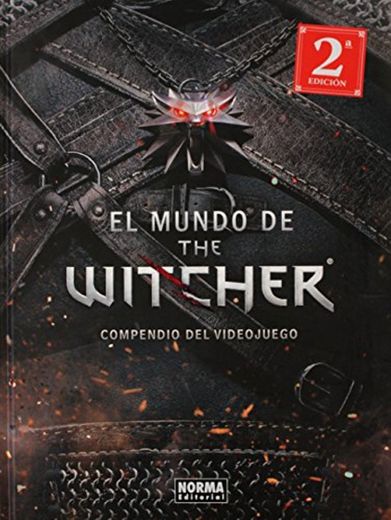 El Mundo de The Witcher. Compendio Del Videojuego