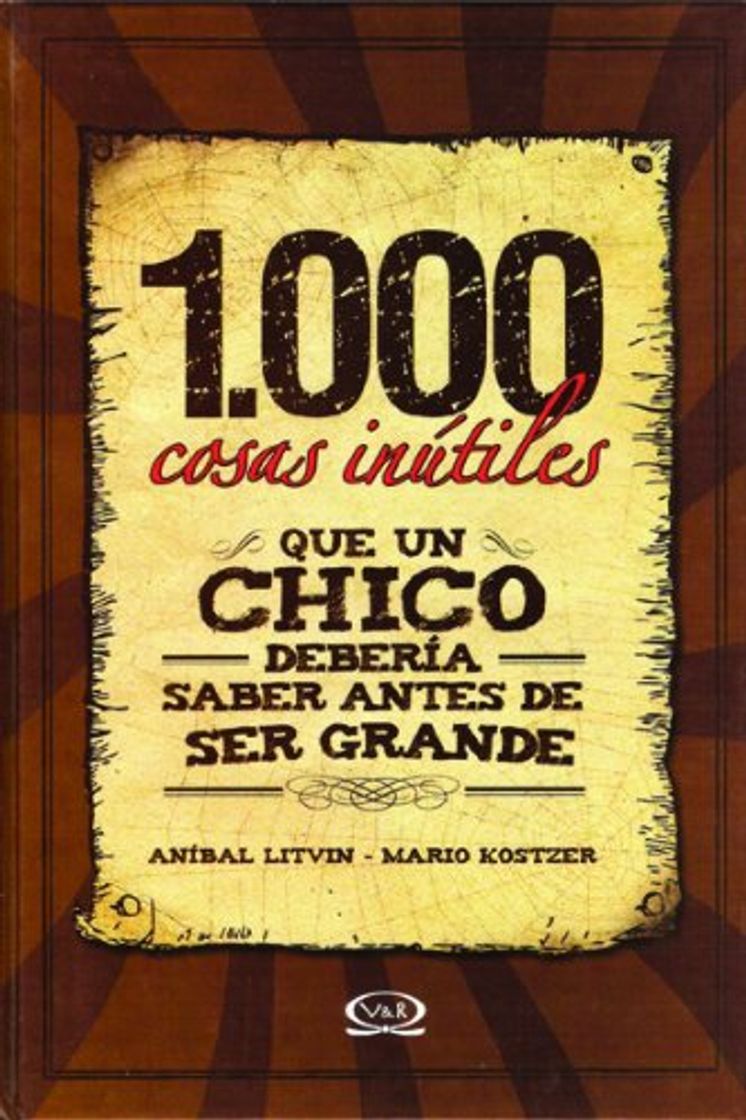 Libro 1,000 cosas inutiles que un chico deberia saber antes de ser grande