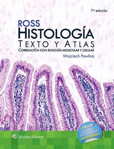 Histología. Texto y atlas