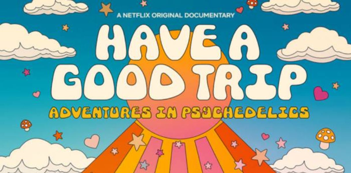 Película Have a Good Trip: Adventures in Psychedelics | Netflix Official Site