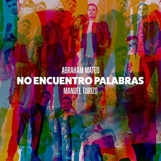 No Encuentro Palabra - Abraham Mateo, Manuel Turizo 