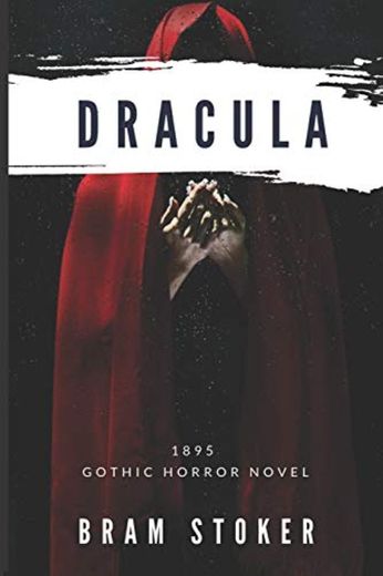 DRACULA: Gothic Horror Novel