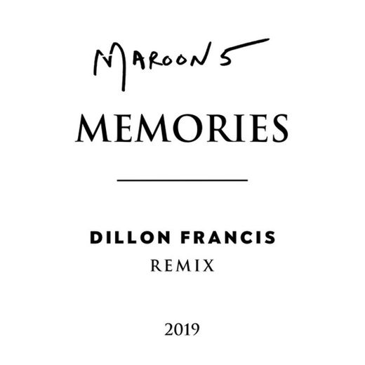 Memories - Dillon Francis Remix