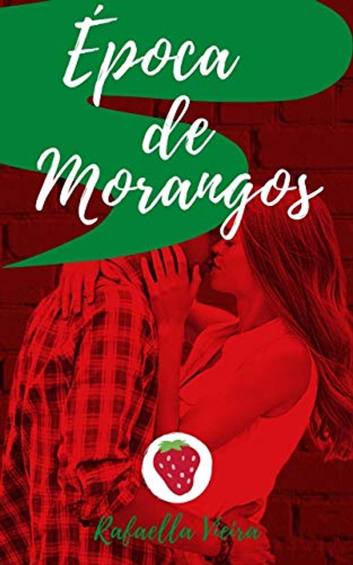 Libro Época de Morangos: Um amor à primeira vista pode durar para sempre?