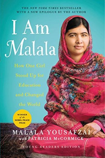 I Am Malala: How One Girl Stood Up for Education and Changed