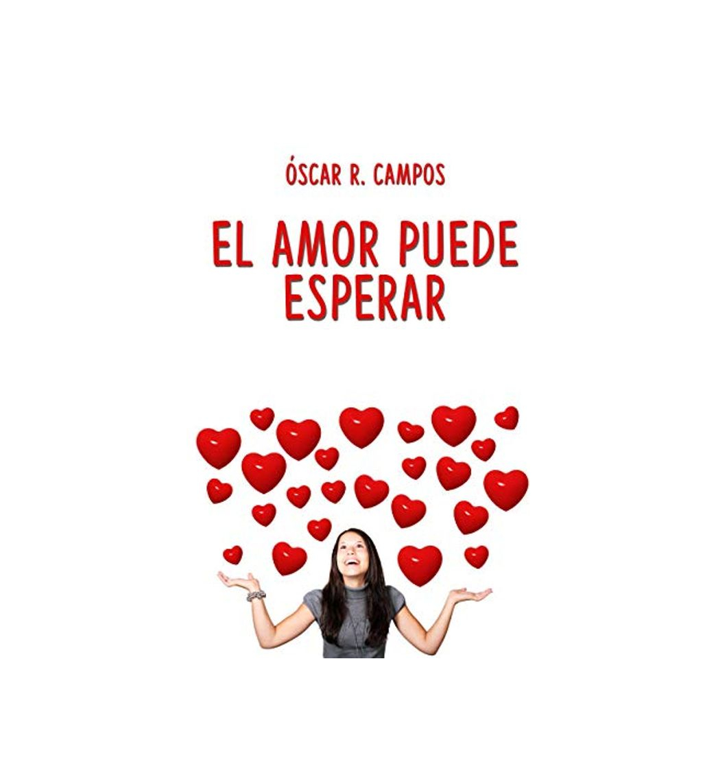 Libro El amor puede esperar