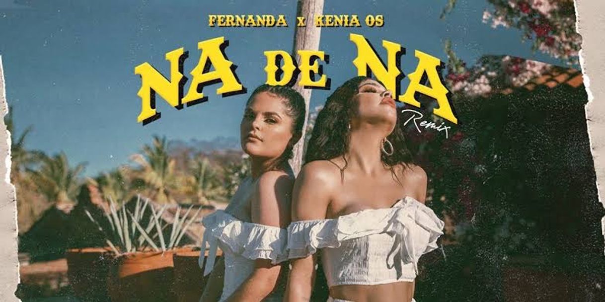 Moda Na de Na Remix-FERNANDA Y KENIA OS