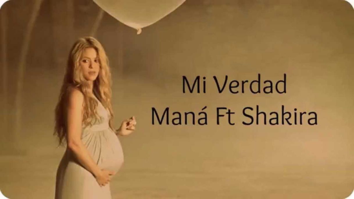 Canción Mi verdad Shakira y mana