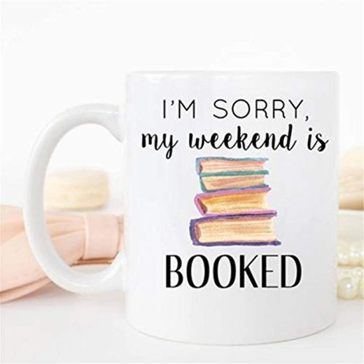 Taza My Weekend is Booked