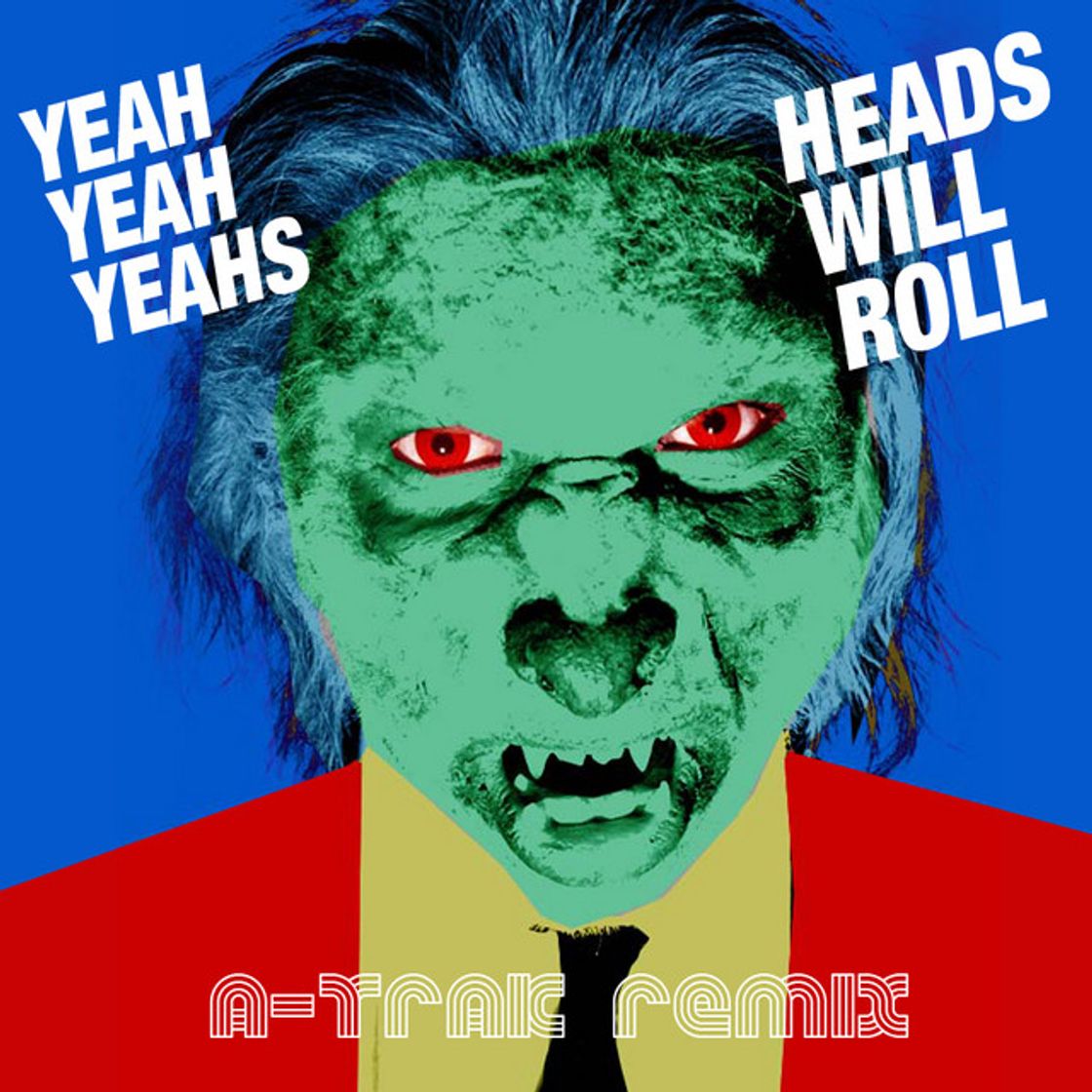 Canción Heads Will Roll - A-Trak Remix