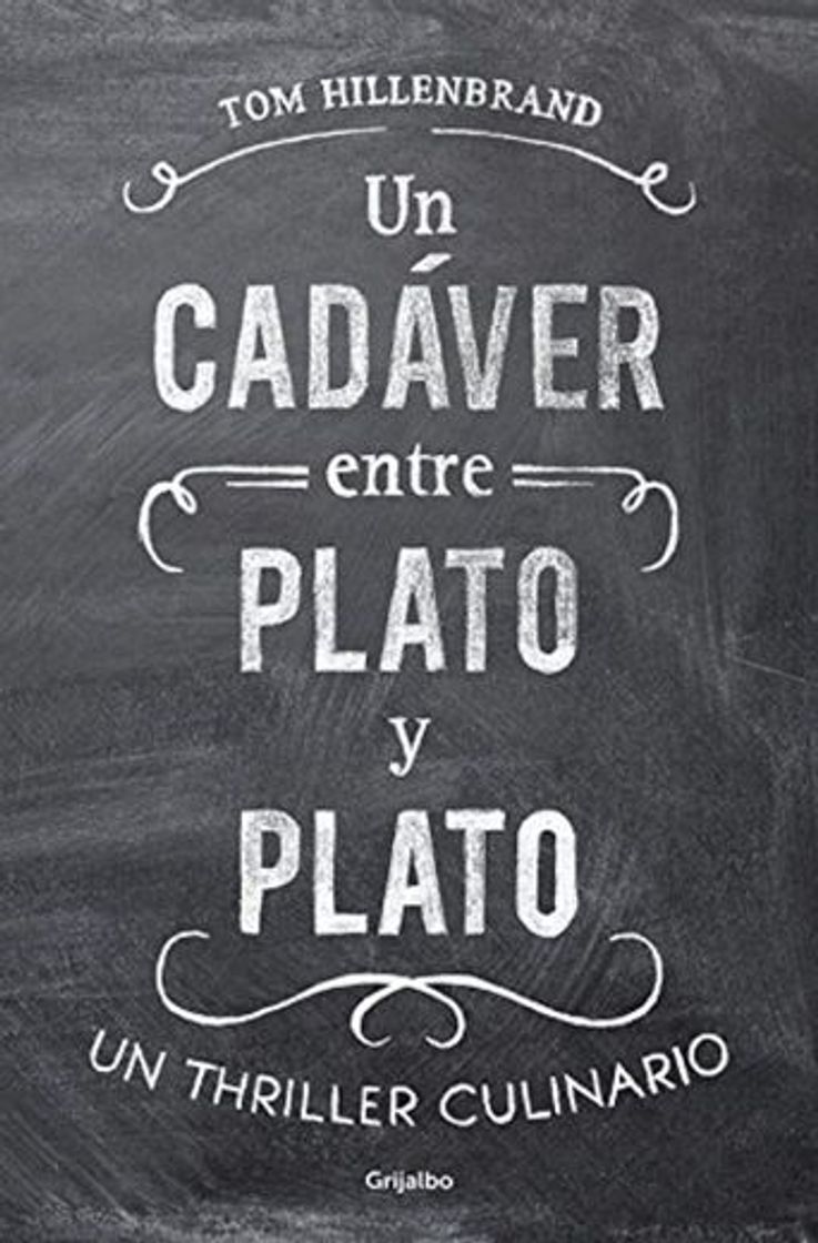 Libro Un cadáver entre plato y plato: Un thriller culinario