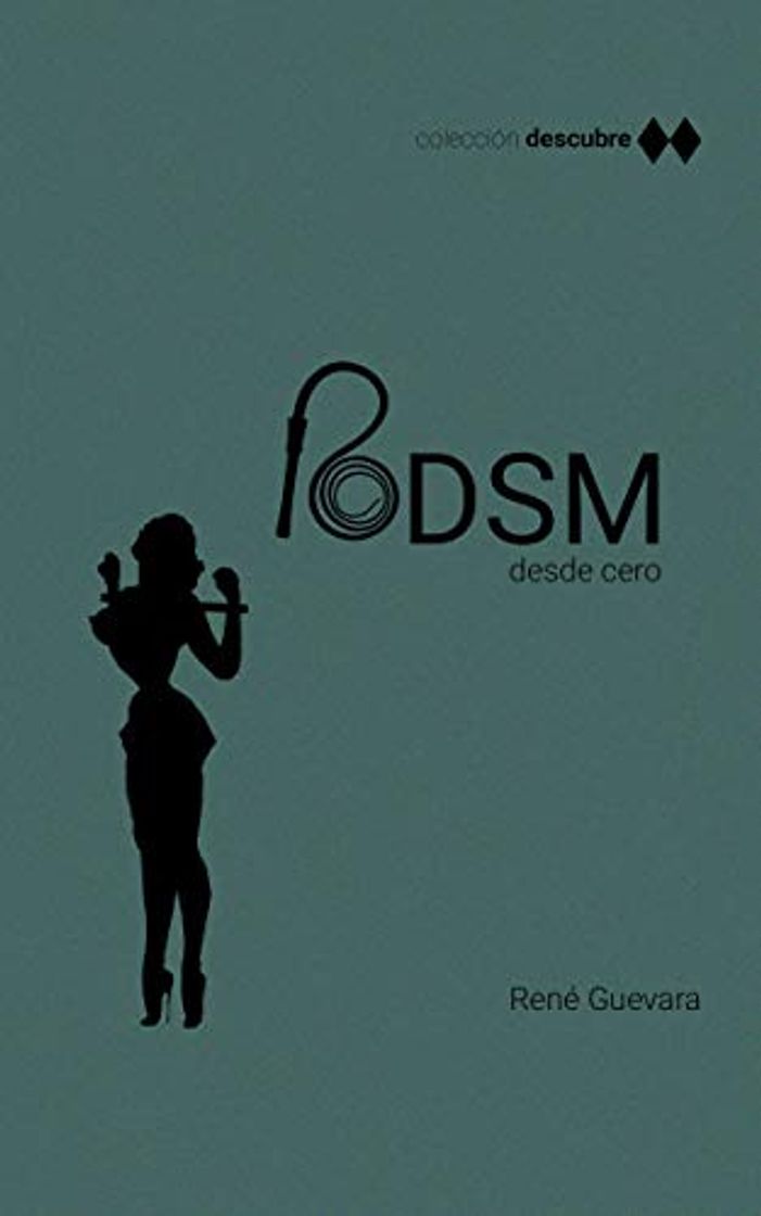 Books Descubre: BDSM: Técnicas, consejos, conceptos y controversias.