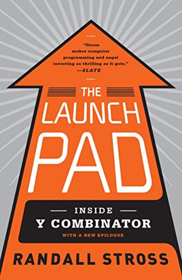 Libro The Launch Pad: Inside Y Combinator, Silicon Valley's Most Exclusive School for Startups
