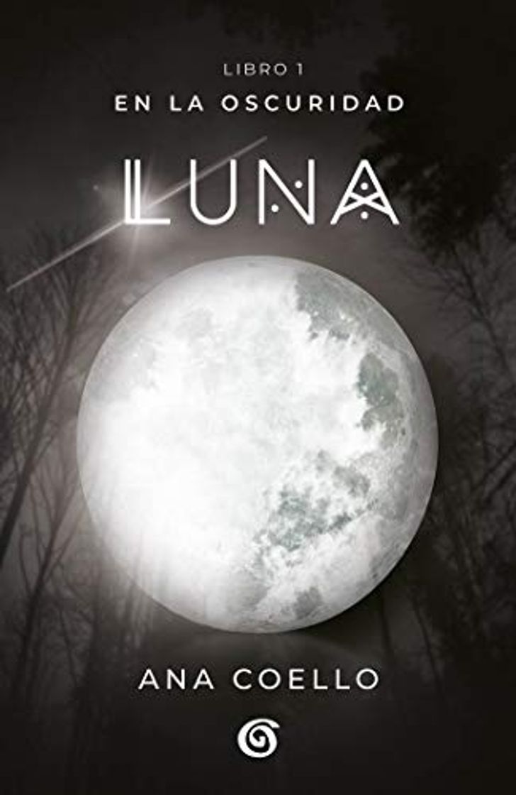 Libro Luna (En la oscuridad 1) by Ana Coello