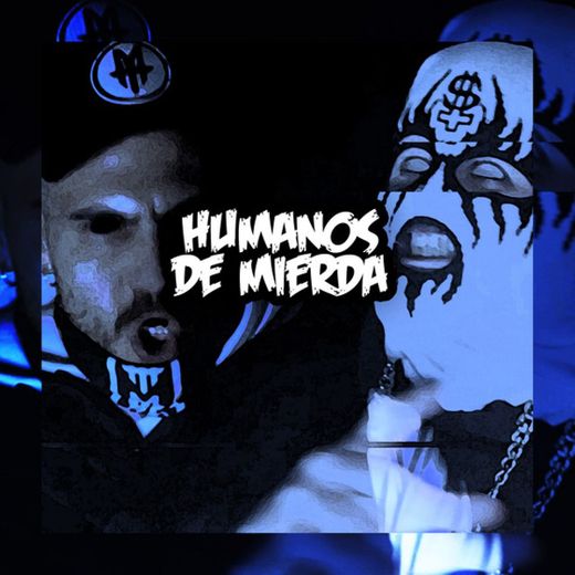 Humanos de Mierda