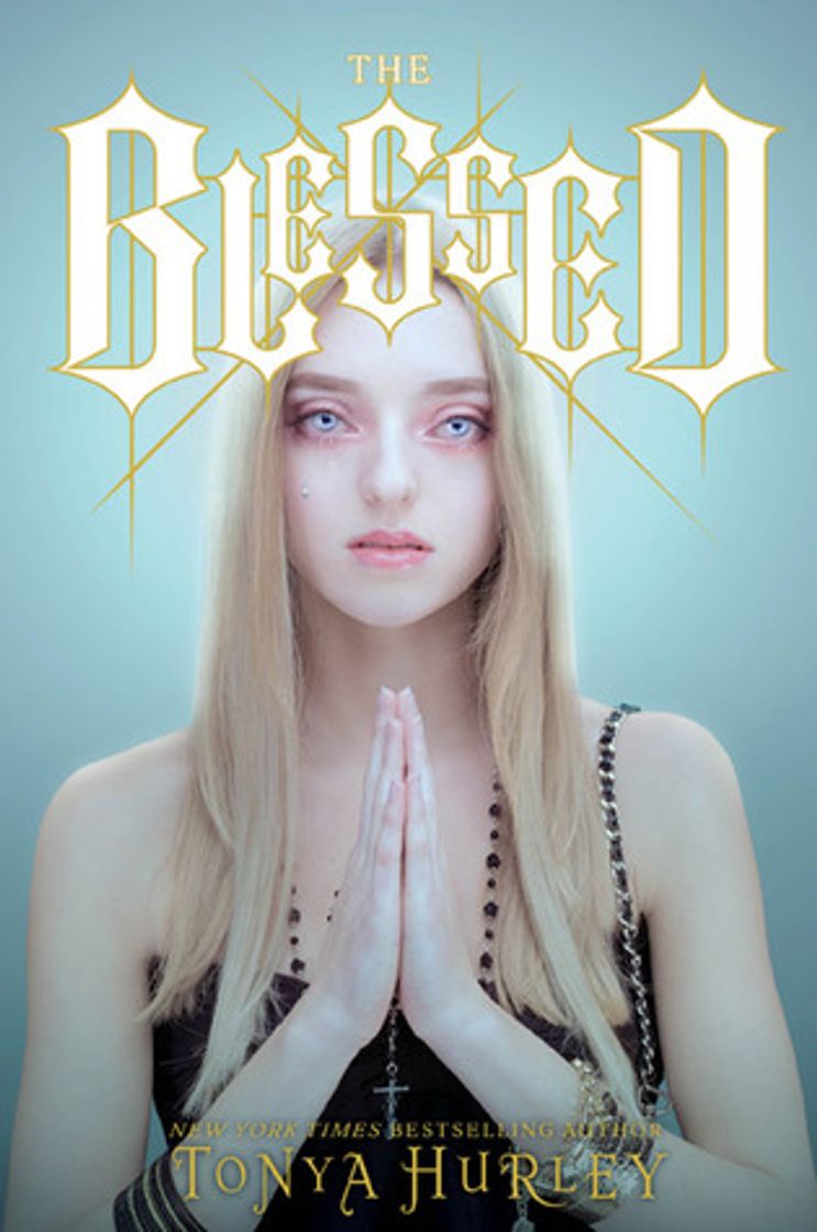Book The blessed: Tonya Hurley
