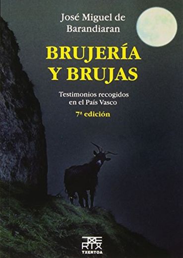 Brujería y brujas. Testimonios recogidos en el País Vasco: 2