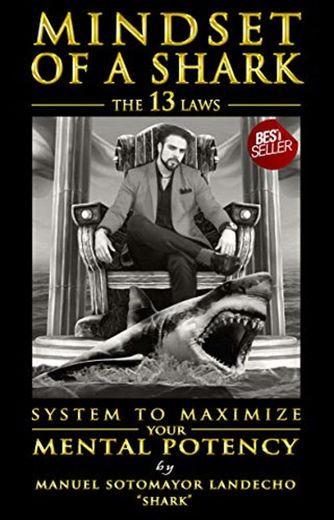 MIDSET OF A SHARK: THE 13 LAWS