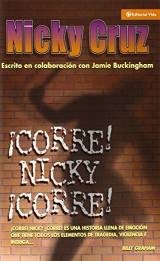 ¡Corre Nicky!, ¡Corre!