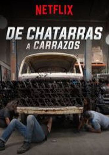 De Chatarras a Carrazos