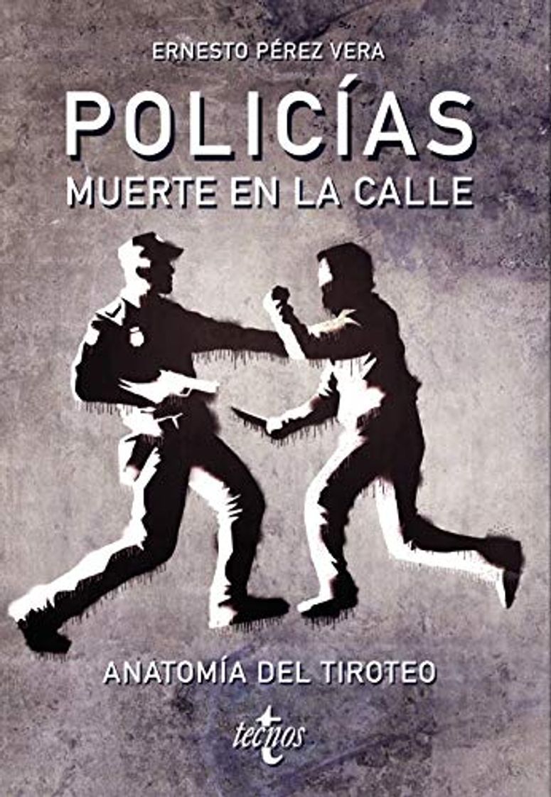 Libro Policias: muerte en la calle: Anatomía del tiroteo