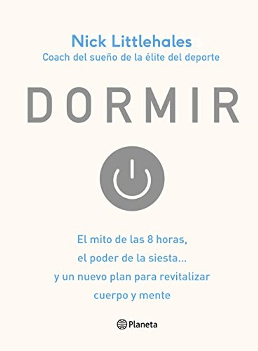 Books Dormir: El mito de las 8 horas, el poder de la siesta...