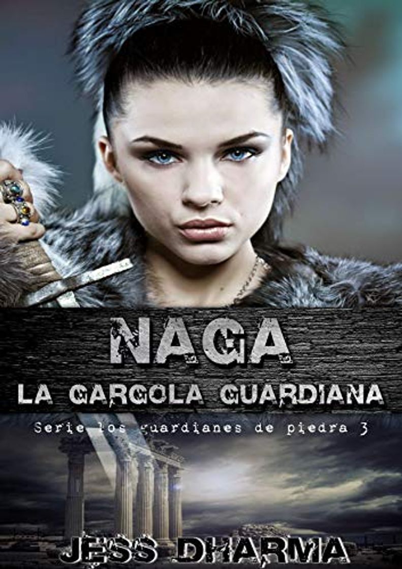 Book Naga la gárgola guardiana: Los guardianes de piedra 3