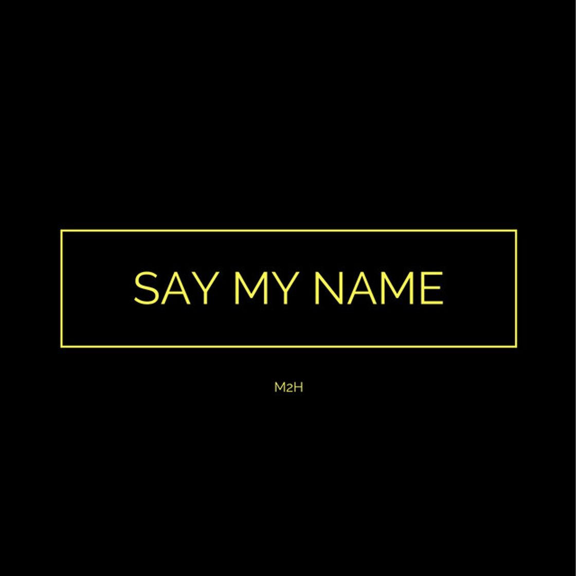 Music Say My Name