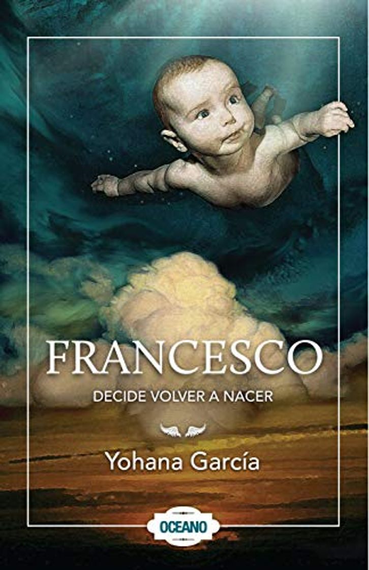 Libro Francesco Decide Volver a Nacer