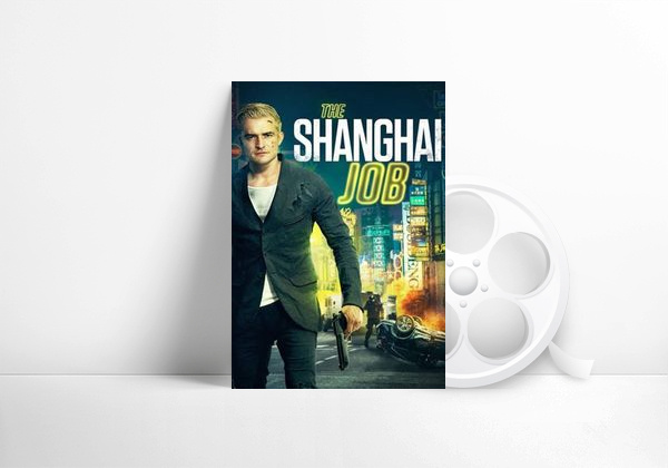 Movie The Shanghai Job