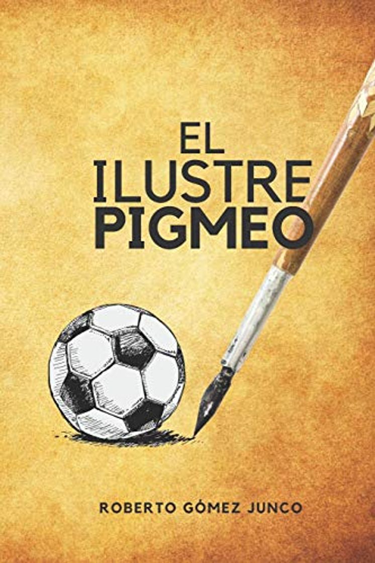 Libro El ilustre pigmeo