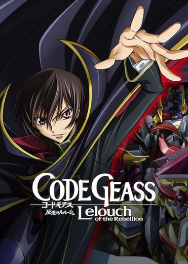 Code Geass: Lelouch of the Rebellion