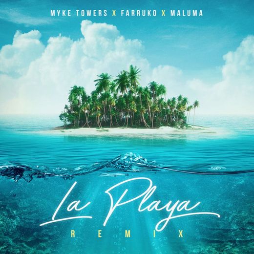 La Playa - Remix