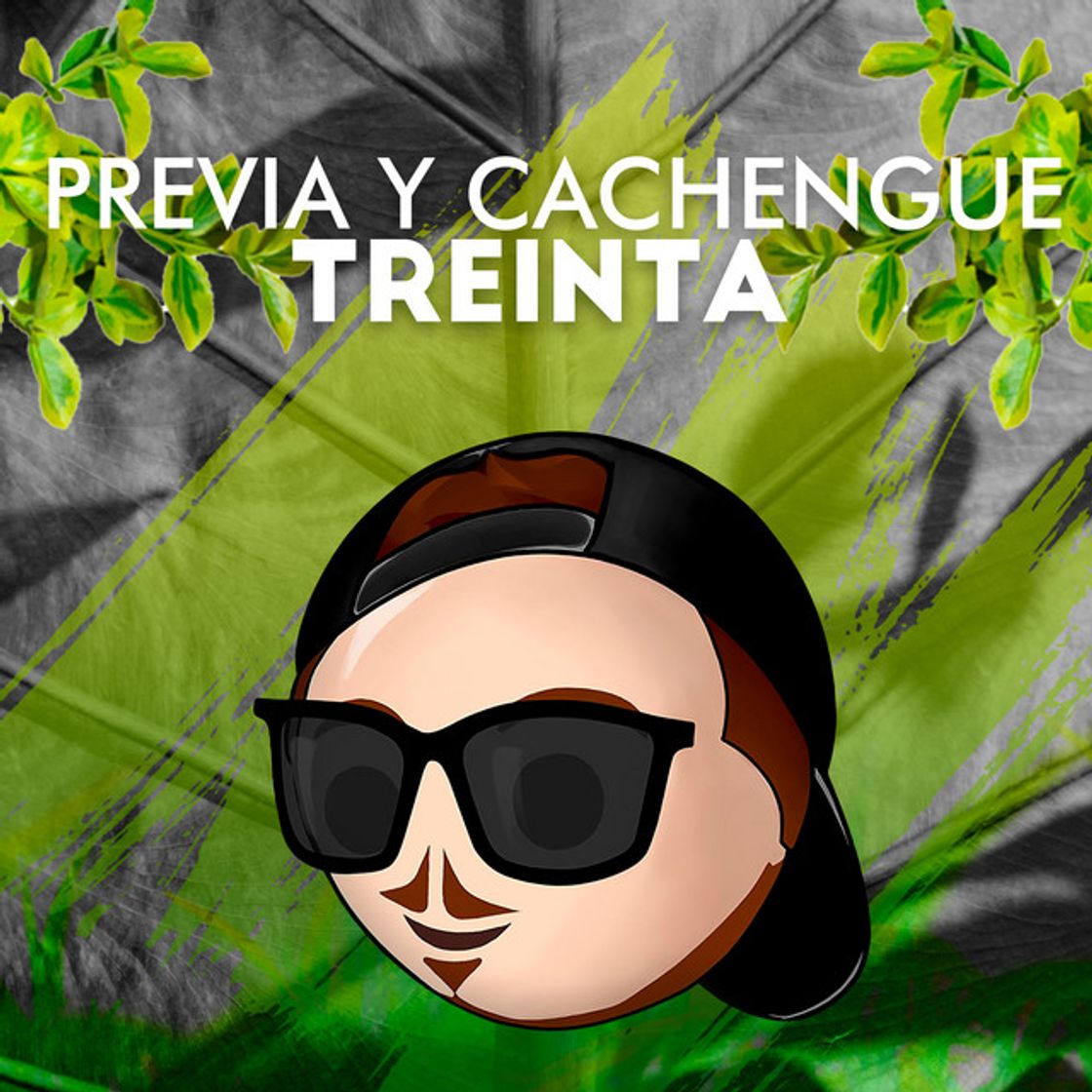 Canción Previa y Cachengue 30