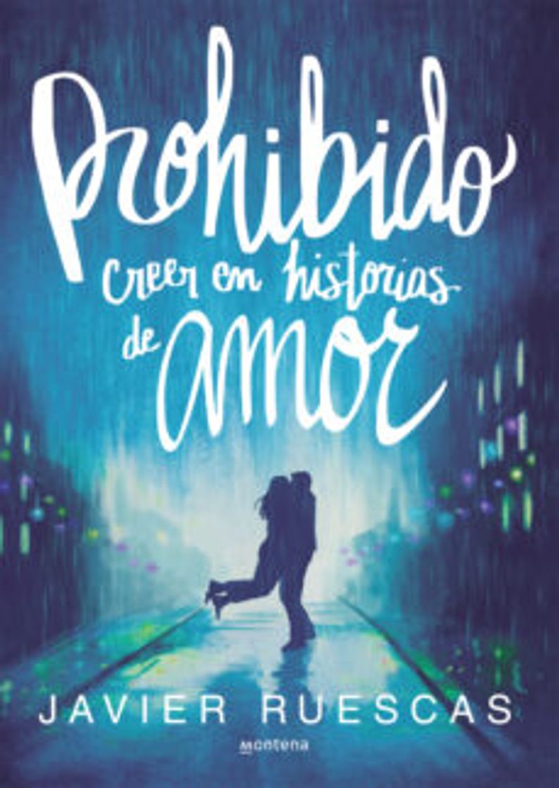 Libro Prohibido creer en historias de amor