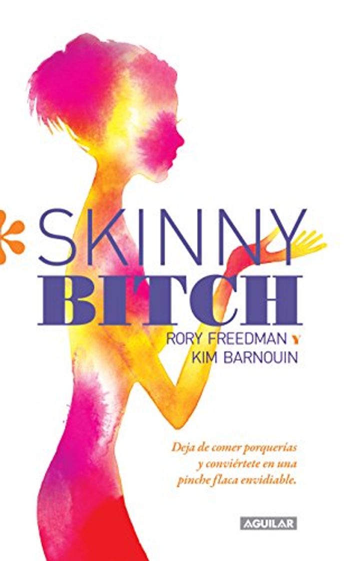 Libro Skinny Bitch