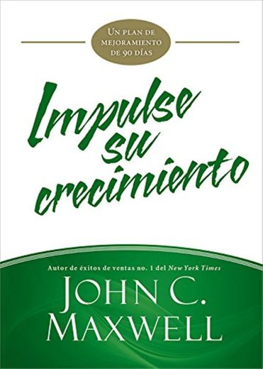 Impulse Su Crecimiento: Un Plan de Mejoramiento de 90 Días