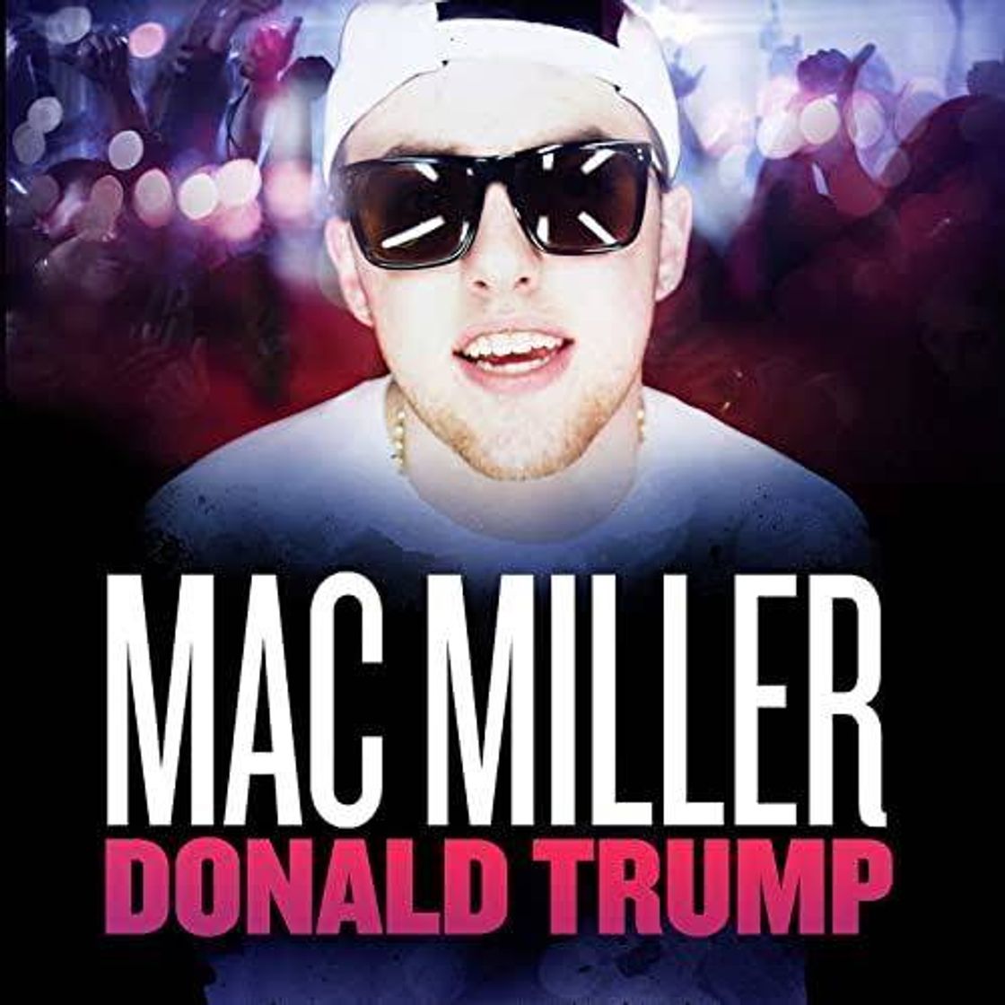 Music Donald Trump - Mac Miller