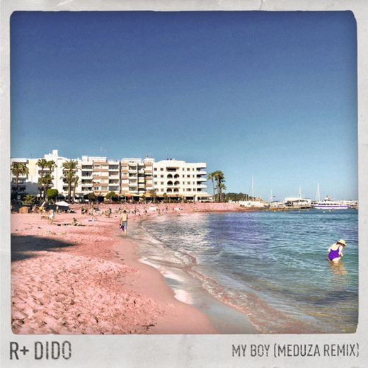 My Boy (Meduza Remix) - Edit